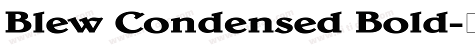 Blew Condensed Bold字体转换